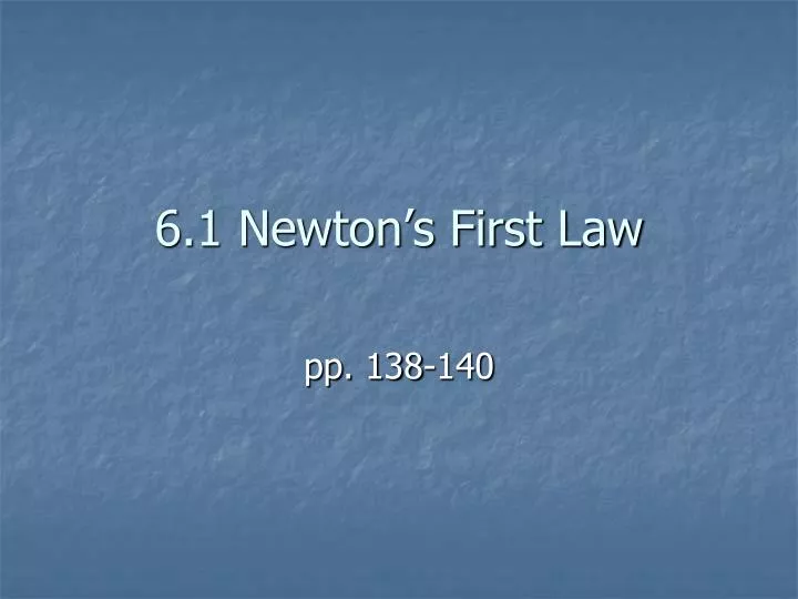 6 1 newton s first law