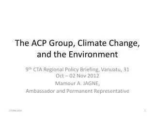 The ACP Group, Climate Change, and the Environment