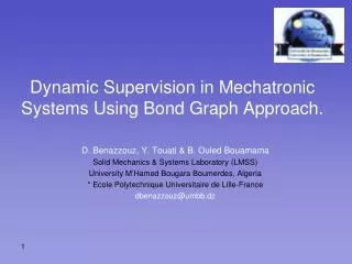 Dynamic Supervision in Mechatronic Systems Using Bond Graph Approach.