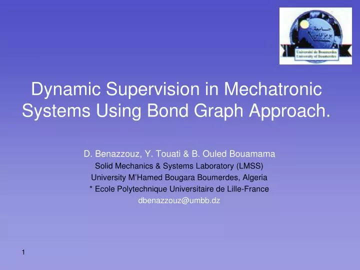 dynamic supervision in mechatronic systems using bond graph approach
