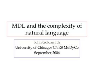 MDL and the complexity of natural language