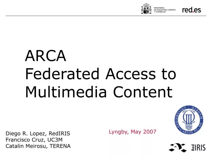 arca federated access to multimedia content