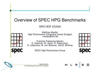Overview of SPEC HPG Benchmarks SPEC BOF SC2003