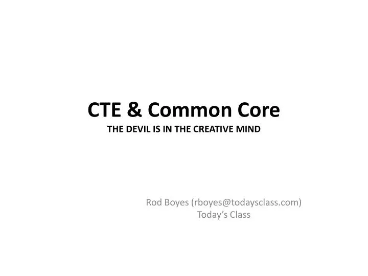 cte common core the devil is in the creative mind