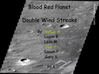 Blood Red Planet Double Wind Streaks