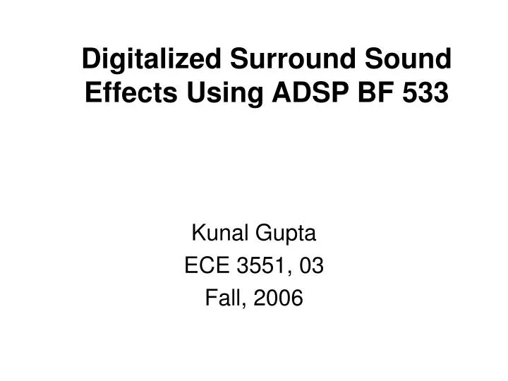 digitalized surround sound effects using adsp bf 533