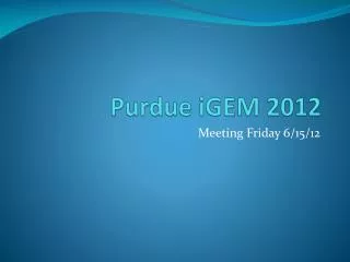 Purdue iGEM 2012