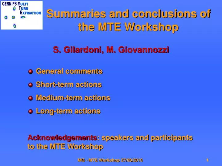 summaries and conclusions of the mte workshop
