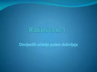radionica br 1