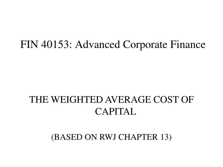 fin 40153 advanced corporate finance