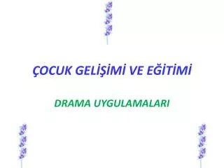ocuk gel m ve e t m