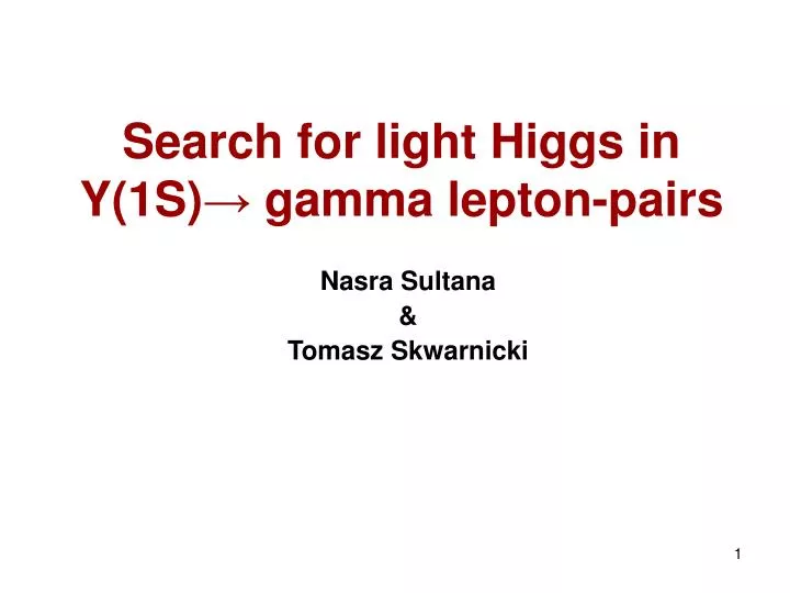 search for light higgs in y 1s gamma lepton pairs