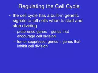 Regulating the Cell Cycle