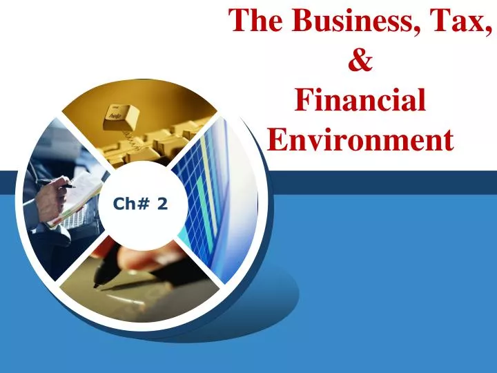 the business tax financial environment