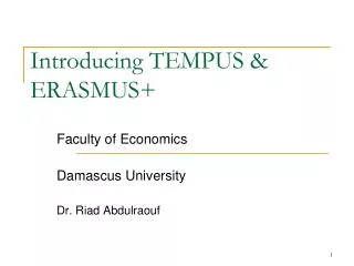 Introducing TEMPUS &amp; ERASMUS+