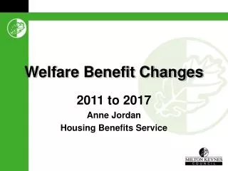 Welfare Benefit Changes