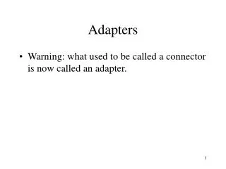 Adapters