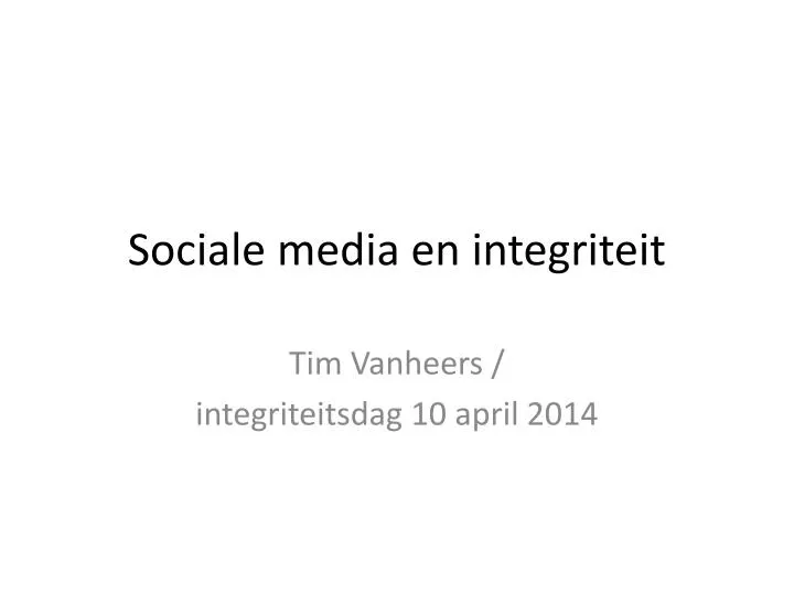 sociale media en integriteit