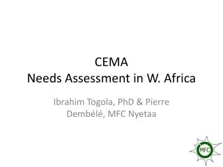cema needs assessment in w africa