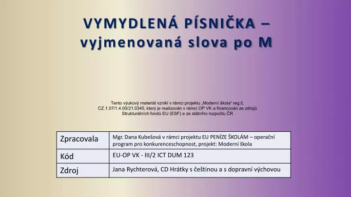 vymydlen p sni ka vyjmenovan slova po m