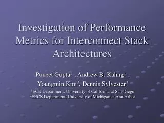 Investigation of Performance Metrics for Interconnect Stack Architectures