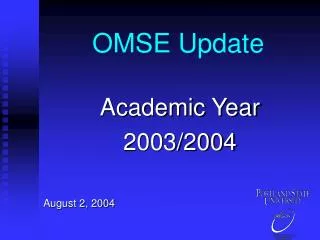 OMSE Update