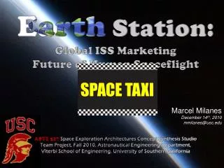 Earth Station: Global ISS Marketing Future of Human Spaceflight