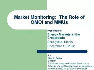 Market Monitoring: The Role of OMOI and MMUs