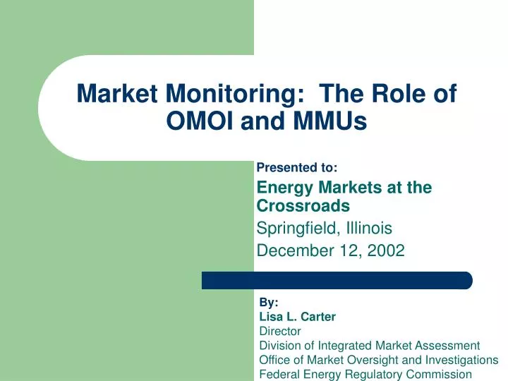 market monitoring the role of omoi and mmus