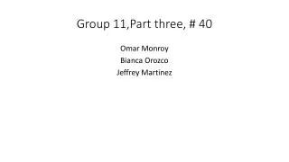 Group 11,Part three, # 40