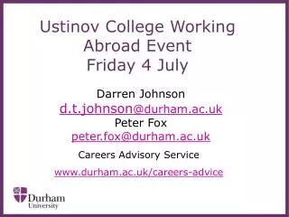 Ustinov College Working Abroad Event Friday 4 July