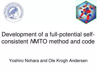 Development of a full-potential self-consistent N MTO method and code