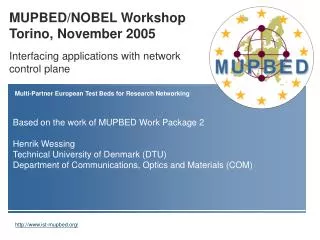 MUPBED/NOBEL Workshop Torino, November 2005