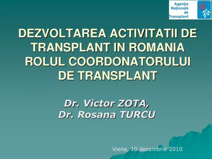dezvoltarea activitatii de transplant in romania rolul coordonatorului de transplant