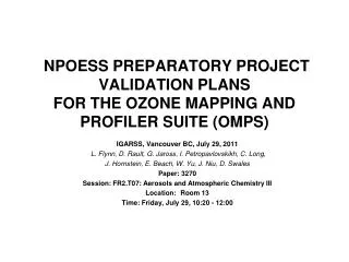 NPOESS PREPARATORY PROJECT VALIDATION PLANS FOR THE OZONE MAPPING AND PROFILER SUITE (OMPS)