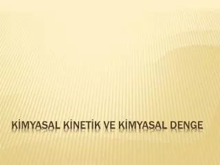 k myasal k net k ve k myasal denge