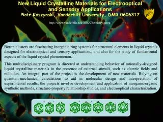 New Liquid Crystalline Materials for Electrooptical and Sensory Applications