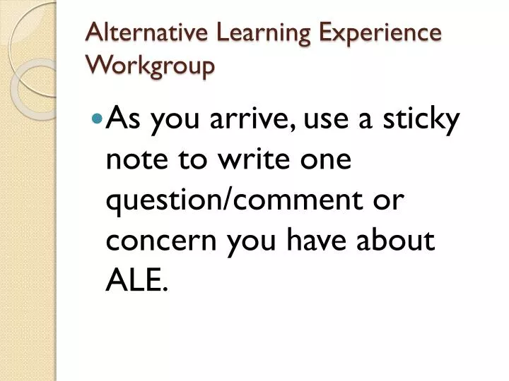 alternative learning experience workgroup