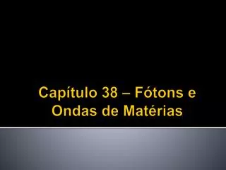 cap tulo 38 f tons e ondas de mat rias