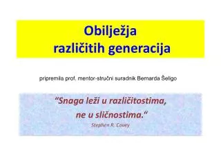 obilje ja razli itih generacija
