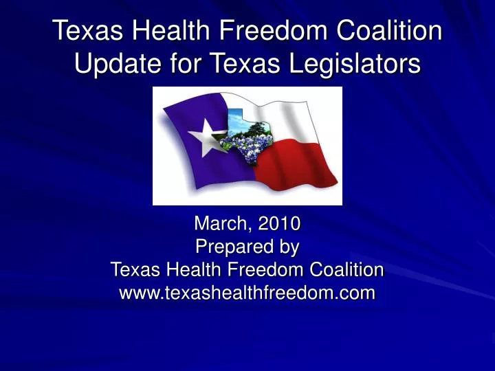 texas health freedom coalition update for texas legislators