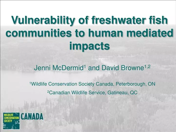 vulnerability of freshwater fish communities to human mediated impacts