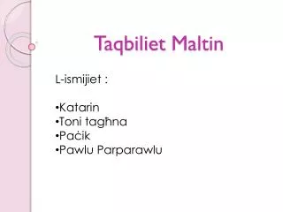 taqbiliet maltin