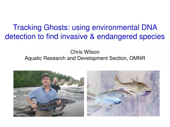 tracking ghosts using environmental dna detection to find invasive endangered species