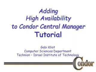 Adding High Availability to Condor Central Manager Tutorial