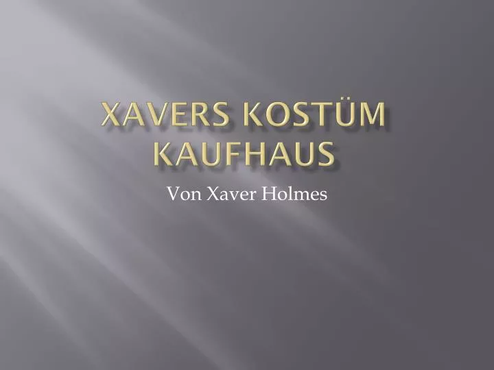 xavers kost m kaufhaus