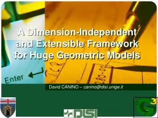 A Dimension-Independent and Extensible Framework for Huge Geometric Models