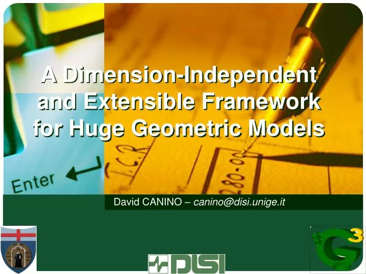 a dimension independent and extensible framework for huge geometric models