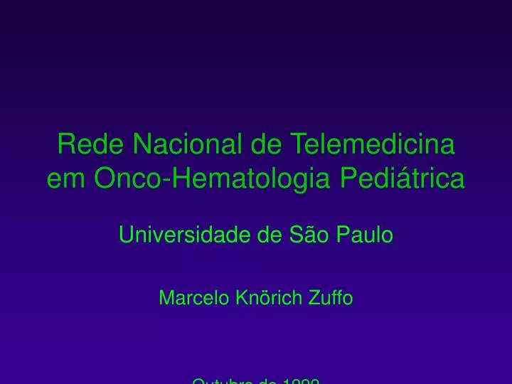 rede nacional de telemedicina em onco hematologia pedi trica