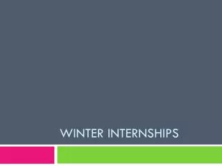 Winter Internships